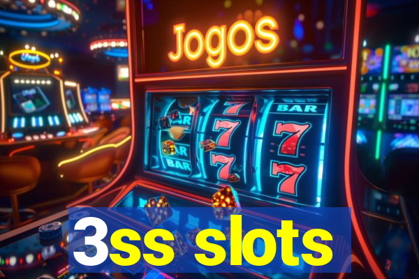 3ss slots